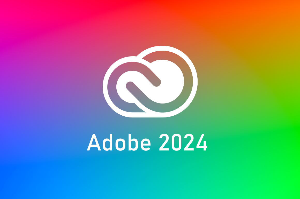 Adobe 2024 全家桶正式发布，支持Win/Mac M1，M2系统-软件论坛-资源圈子