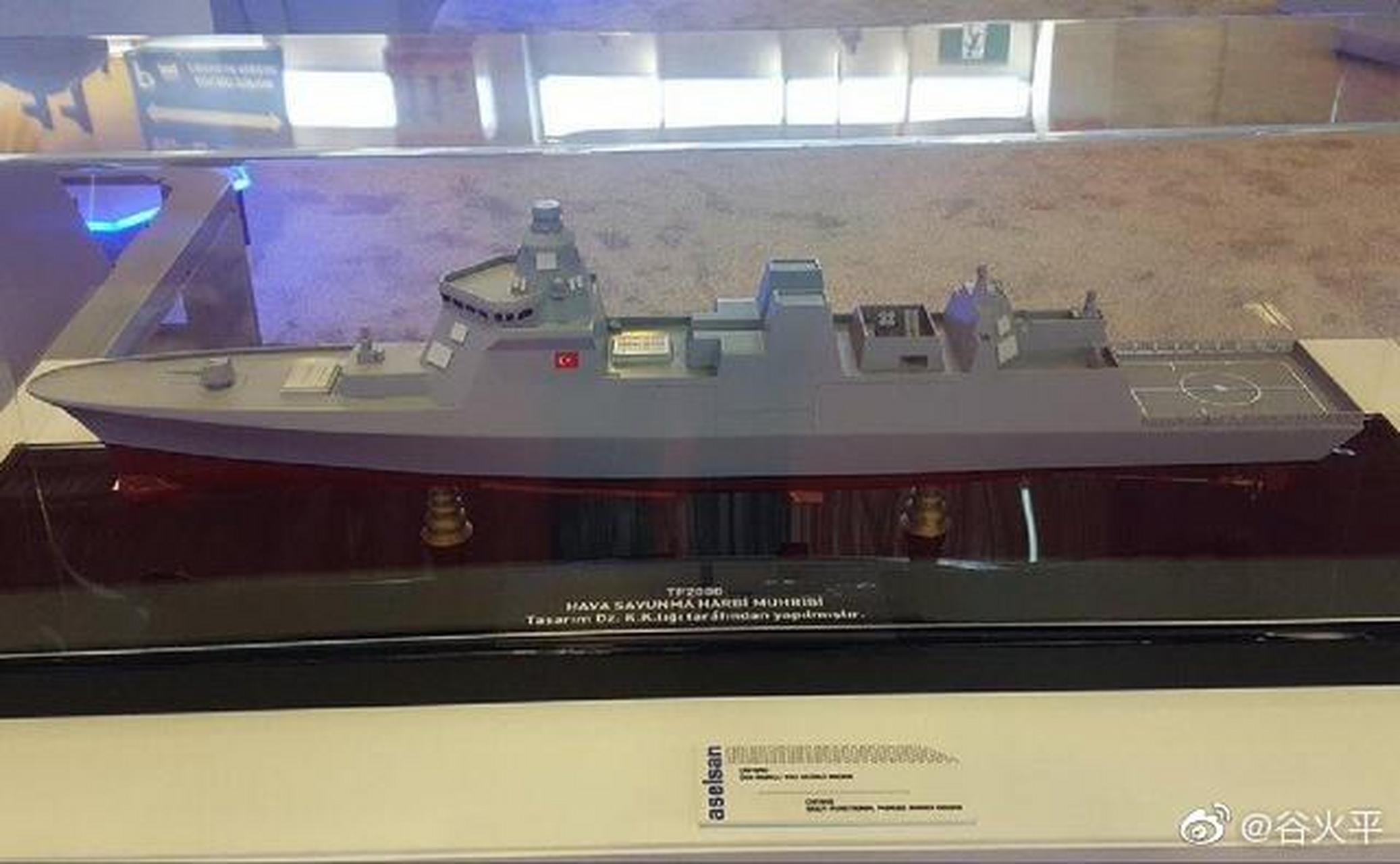 土耳其新一代主力水面舰艇项目——tf-2000最新方案设计模型的展出,有